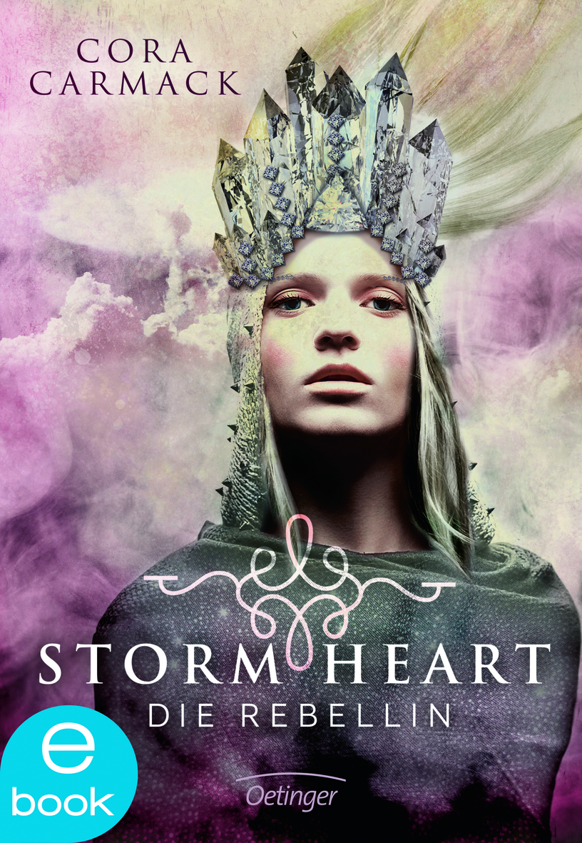 Stormheart Die Rebelling Cora Carmack